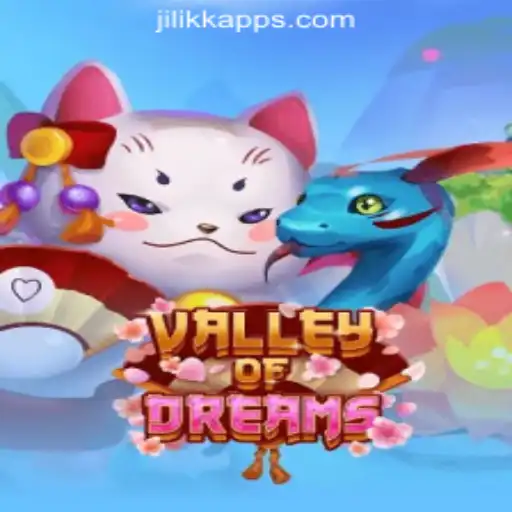 Explore the Enchanting World of ValleyofDreams at JiLiKK Online Casino Philippines